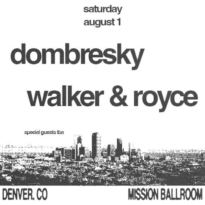 Dombresky and Walker & Royce at Mission Ballroom in 2026 (flyer)