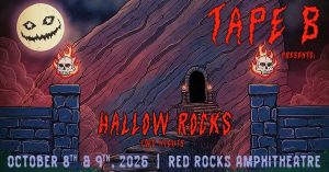 Tape B 2026 at Red Rocks (flyer)